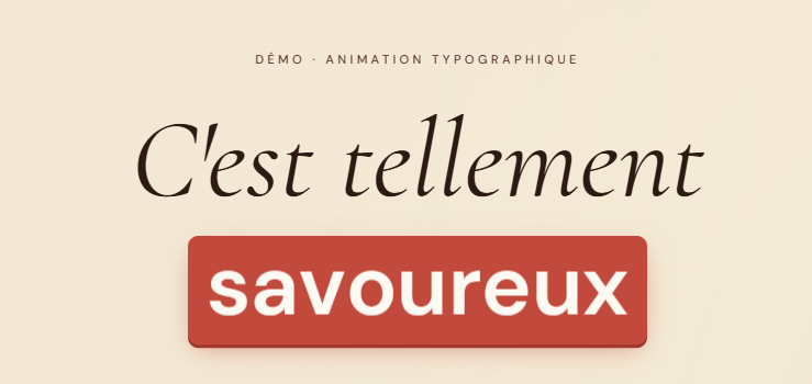 Animation typographique « C'est tellement savoureux »